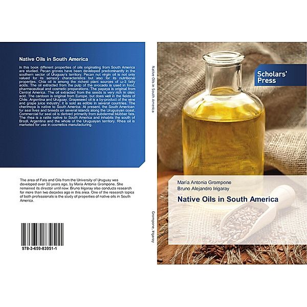 Native Oils in South America, Maria Antonia Grompone, Bruno Alejandro Irigaray