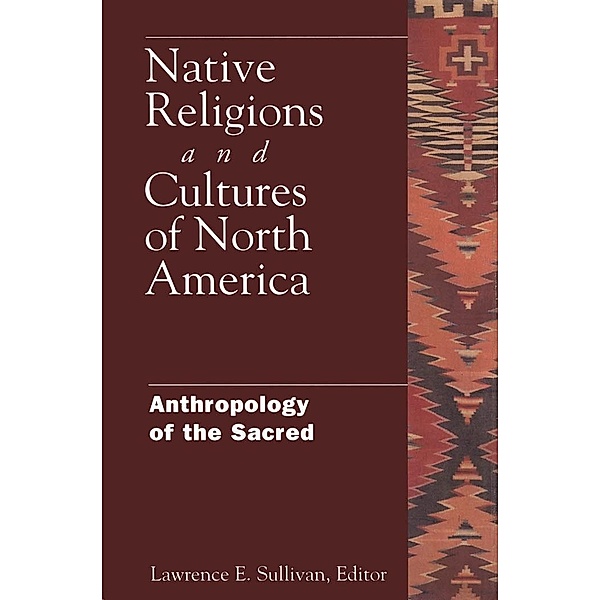 Native Religions and Cultures of North America