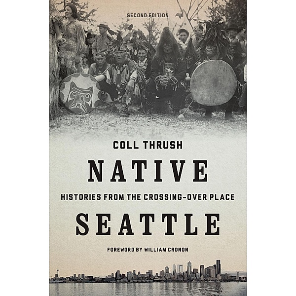 Native Seattle / Weyerhaeuser Environmental Books, Coll Thrush