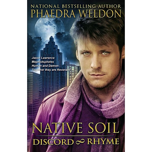 Native Soil (Discord & Rhyme, #1) / Discord & Rhyme, Phaedra Weldon