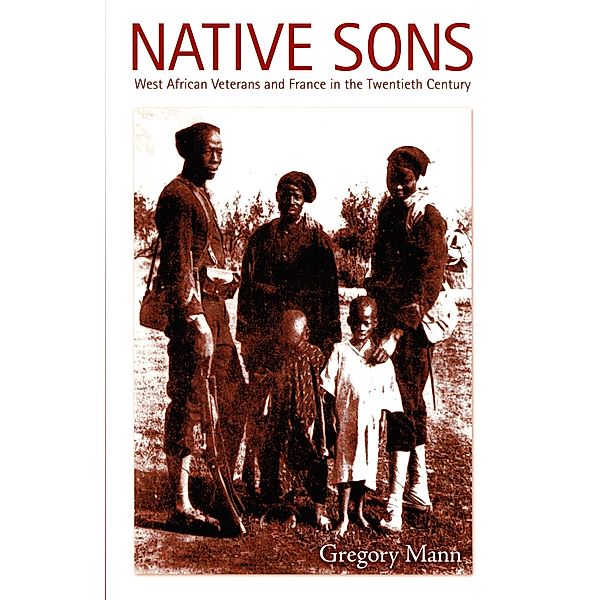 Native Sons / Politics, History, and Culture, Mann Gregory Mann