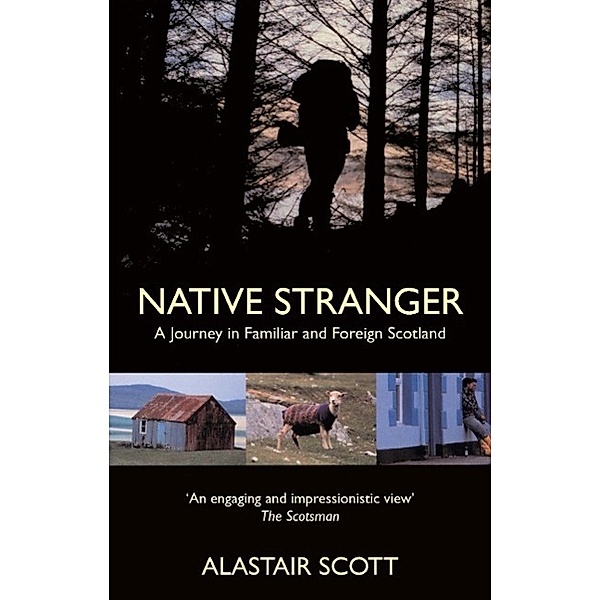 Native Stranger, Alastair Scott