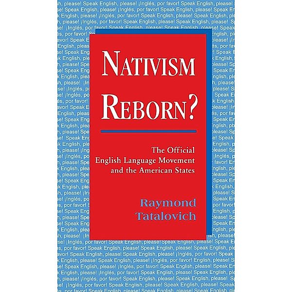 Nativism Reborn?, Raymond Tatalovich