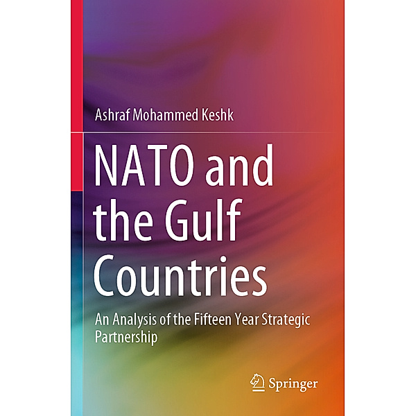 NATO and the Gulf Countries, Ashraf Mohammed Keshk
