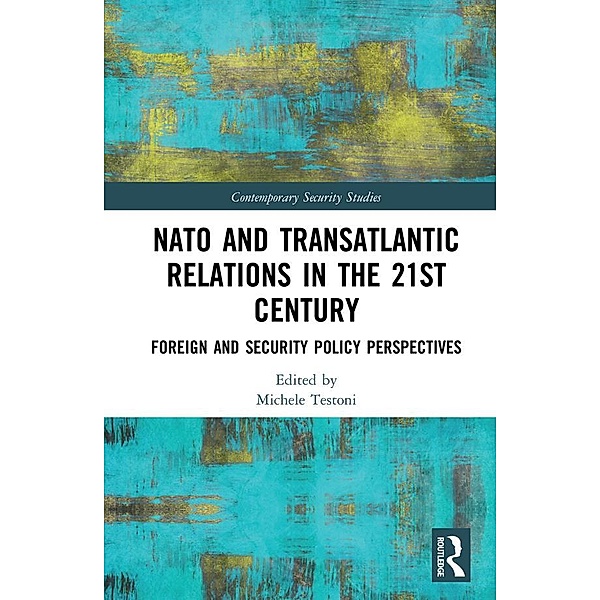 NATO and Transatlantic Relations in the 21st Century