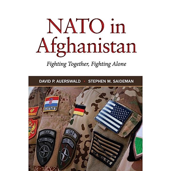 NATO in Afghanistan, David P. Auerswald, Stephen M. Saideman