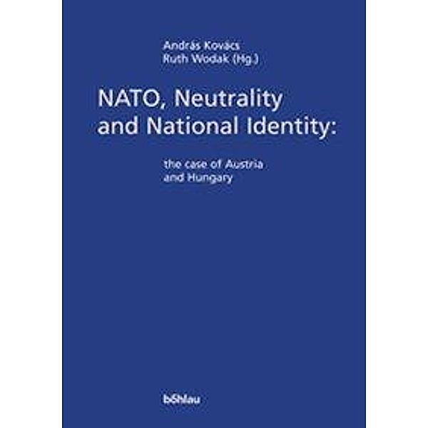 NATO, Neutrality and National Identity: the case of Austria and Hungary