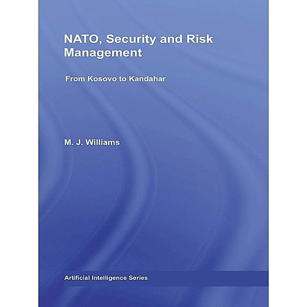 NATO, Security and Risk Management, M. J. Williams