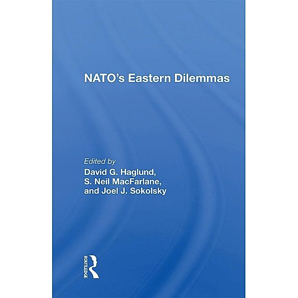 NATO's Eastern Dilemmas