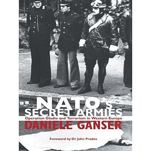NATO's Secret Armies, Daniele Ganser