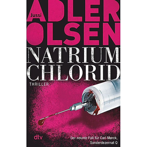 NATRIUM CHLORID / Carl Mørck. Sonderdezernat Q Bd.9, Jussi Adler-Olsen