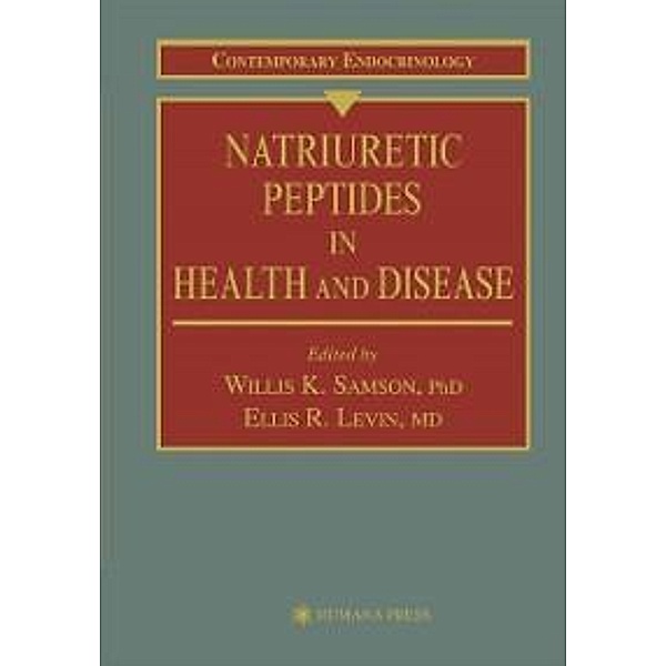 Natriuretic Peptides in Health and Disease / Contemporary Endocrinology Bd.5