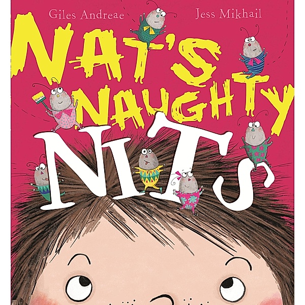 Nat's Naughty Nits, Giles Andreae