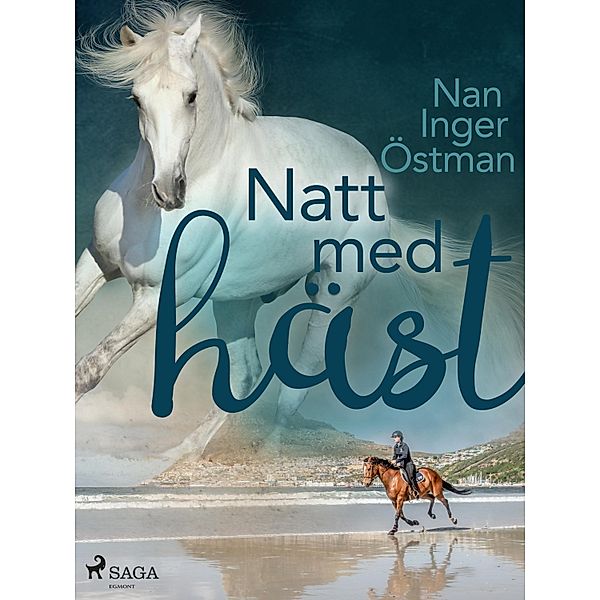 Natt med häst, Nan Inger Östman