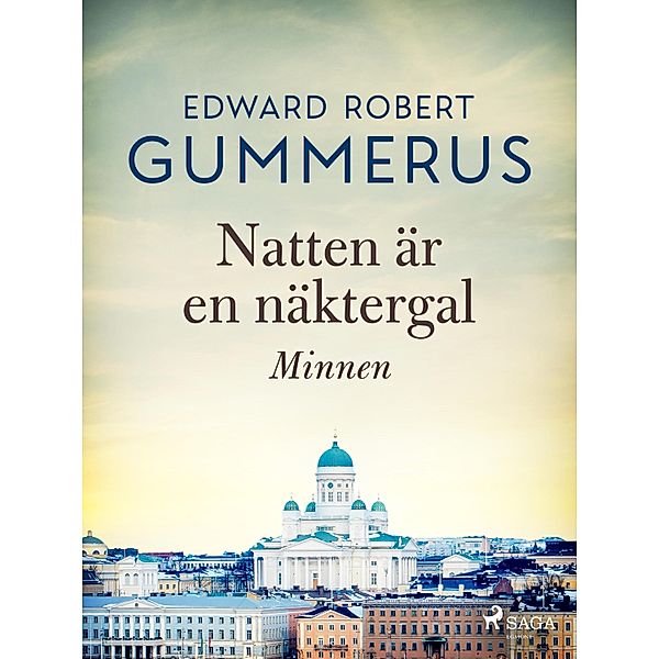 Natten är en näktergal, Edward Robert Gummerus