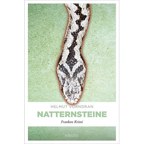Natternsteine / Kommissar Haderlein Bd.11, Helmut Vorndran