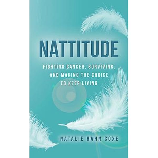 Nattitude / Natalie Hahn Coxe, Natalie Hahn Coxe