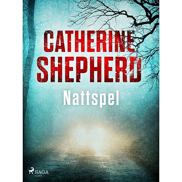 Nattspel / Julia Schwarz Bd.2, Catherine Shepherd