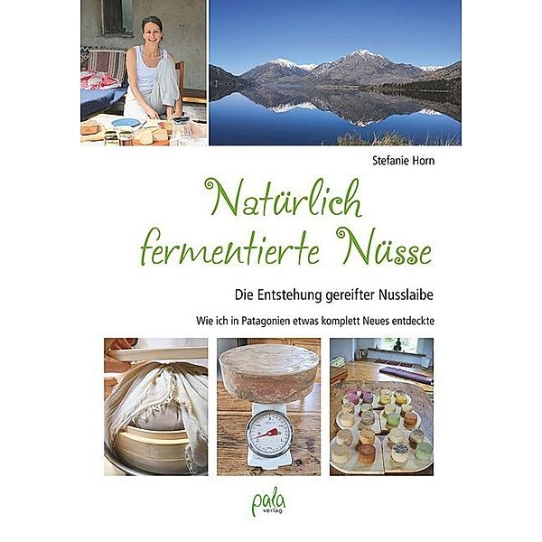 Natürlich fermentierte Nüsse, Stefanie Horn