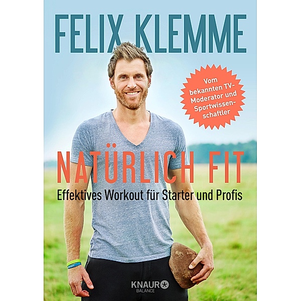 Natürlich fit, Felix Klemme