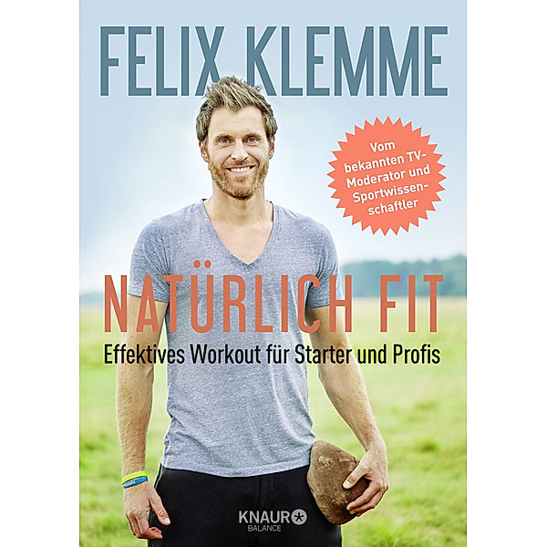 Natürlich fit, Felix Klemme