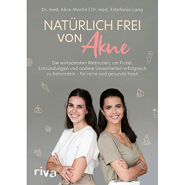 Natürlich frei von Akne, Alice Martin, Estefanía Lang