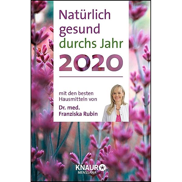 Natürlich gesund durchs Jahr 2020, Franziska Rubin