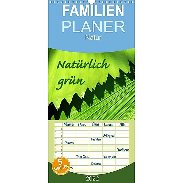 Natürlich grün - Familienplaner hoch (Wandkalender 2022 , 21 cm x 45 cm, hoch), GUGIGEI