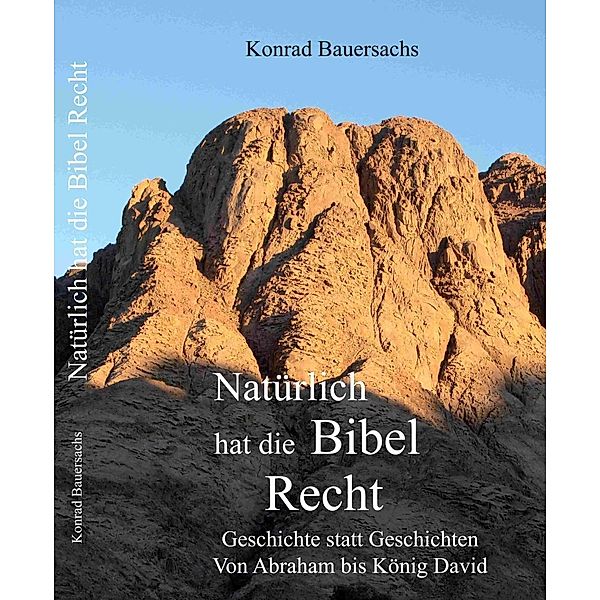 Natürlich hat die Bibel Recht !, Konrad Bauersachs