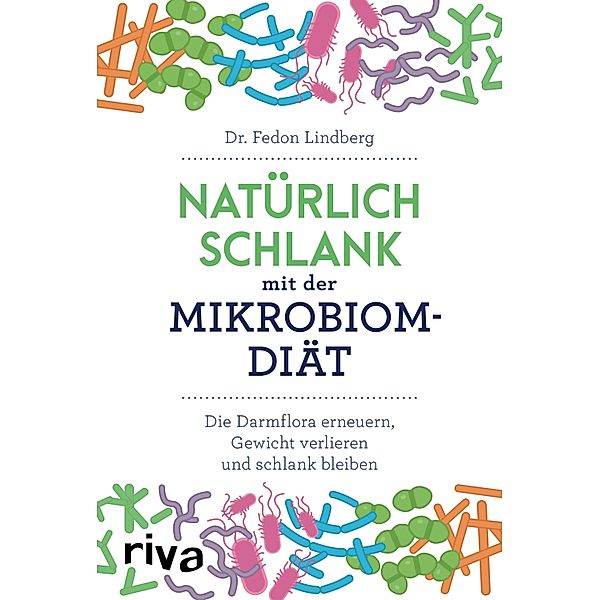 Natürlich schlank mit der Mikrobiom-Diät, Fedon Lindberg