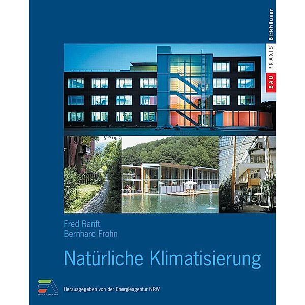 Natürliche Klimatisierung / BauPraxis, Fred Ranft, Bernhard Frohn