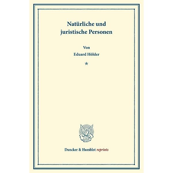 Natürliche und juristische Personen., Eduard Hölder