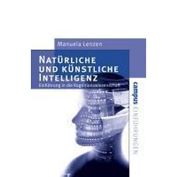 Natürliche und künstliche Intelligenz / Campus Einführungen, Manuela Lenzen