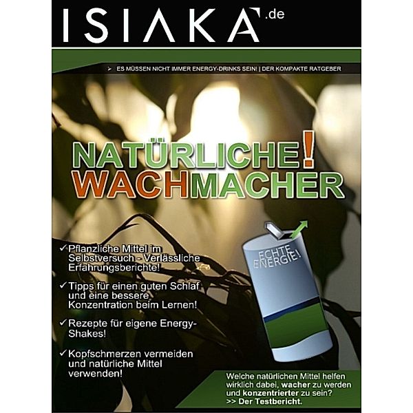 Natürliche Wachmacher!, isiaka.d e