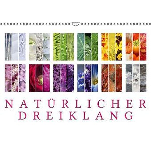 Natürlicher Dreiklang (Wandkalender 2015 DIN A3 quer), Martina Cross