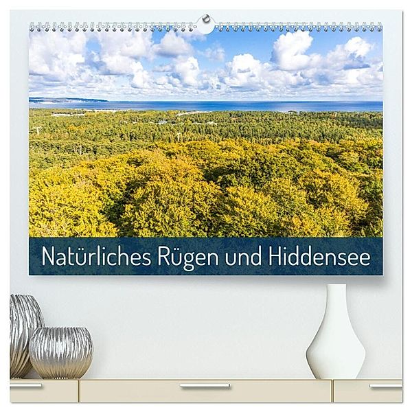 Natürliches Rügen und Hiddensee (hochwertiger Premium Wandkalender 2025 DIN A2 quer), Kunstdruck in Hochglanz, Calvendo, Daniel Burdach
