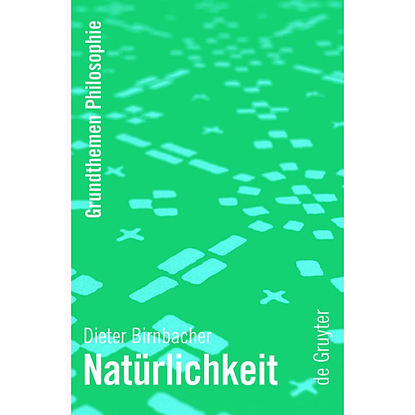 Natürlichkeit, Dieter Birnbacher