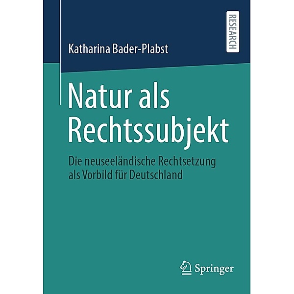 Natur als Rechtssubjekt, Katharina Bader-Plabst