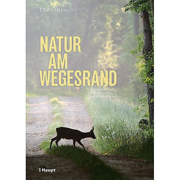 Natur am Wegesrand, Marc Giraud