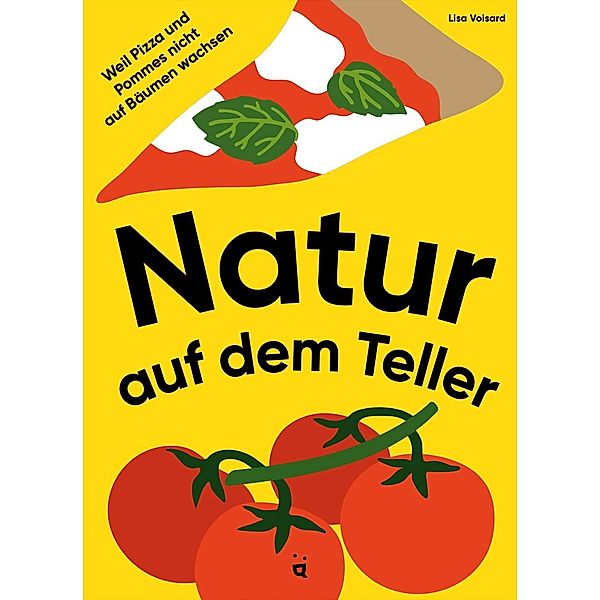 Natur auf dem Teller, Lisa Voisard