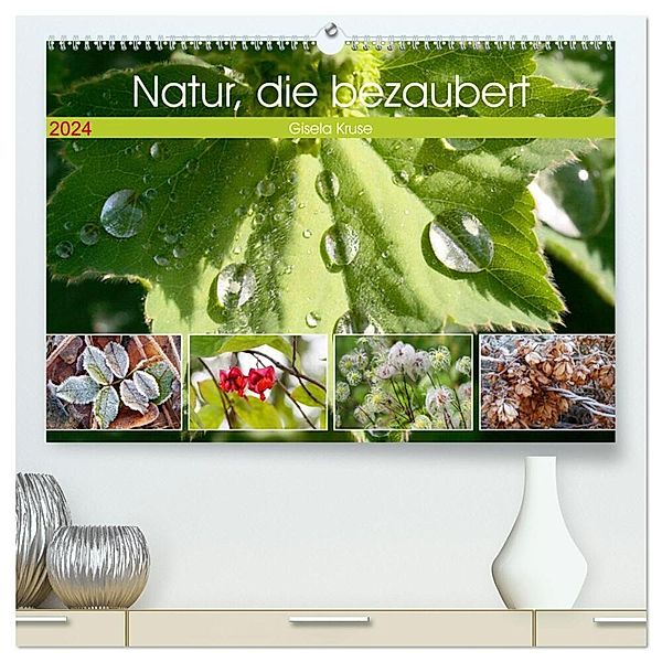 Natur, die bezaubert (hochwertiger Premium Wandkalender 2024 DIN A2 quer), Kunstdruck in Hochglanz, Gisela Kruse