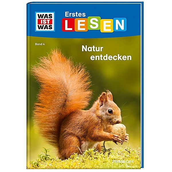 Natur entdecken und schützen / WAS IST WAS Erstes Lesen Bd.4, Christina Braun