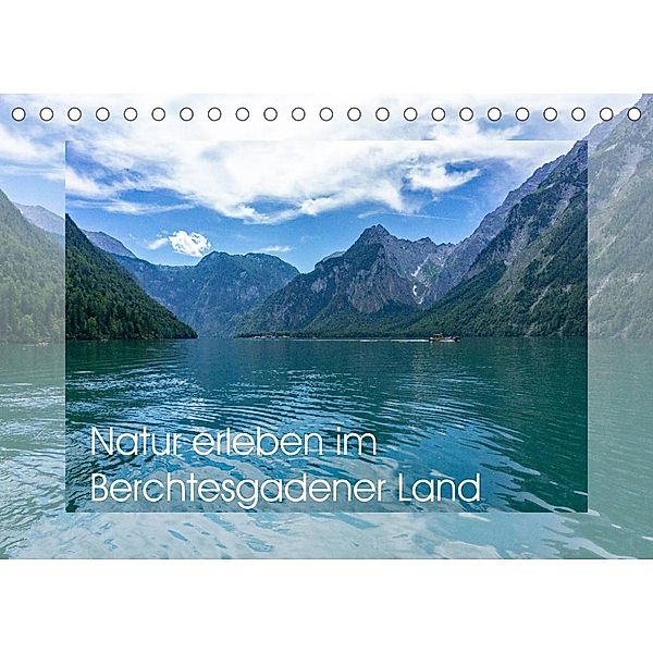 Natur erleben im Berchtesgadener Land (Tischkalender 2023 DIN A5 quer), Marion Bönner