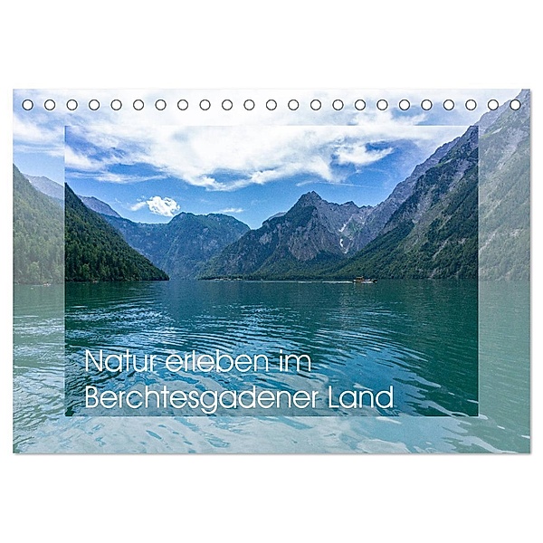 Natur erleben im Berchtesgadener Land (Tischkalender 2024 DIN A5 quer), CALVENDO Monatskalender, Marion Bönner