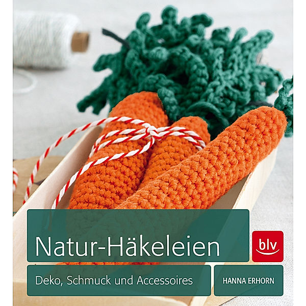 Natur-Häkeleien, Hanna Erhorn