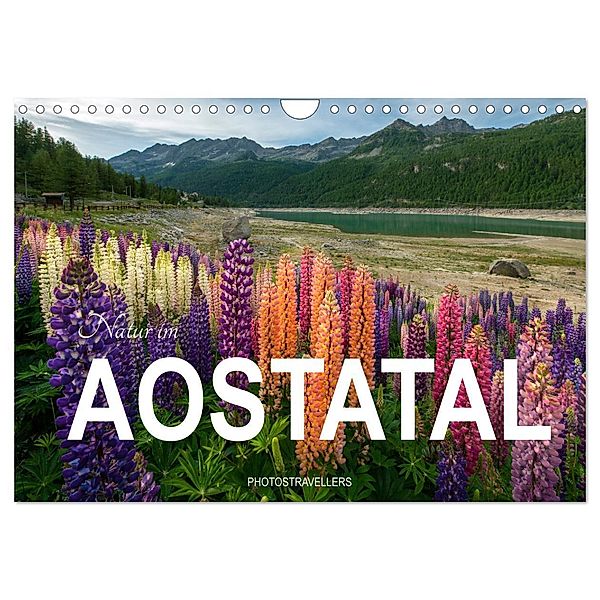 Natur im Aostatal (Wandkalender 2025 DIN A4 quer), CALVENDO Monatskalender, Calvendo, Photostravellers