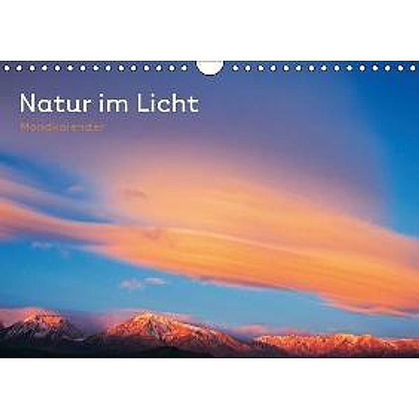 Natur im Licht Mondkalender (Wandkalender 2014 DIN A4 quer), CALVENDO