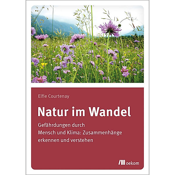 Natur im Wandel, Elfie Courtenay