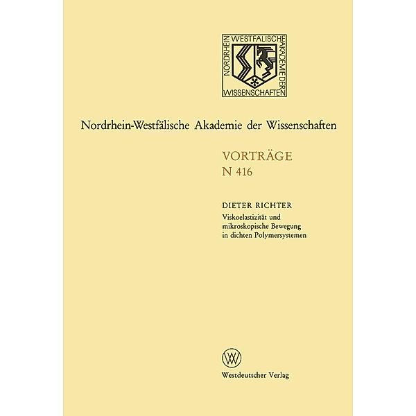Natur-, Ingenieur- und Wirtschaftswissenschaften / Nordrhein-Westfälische Akademie der Wissenschaften Bd.416, Dieter Richter