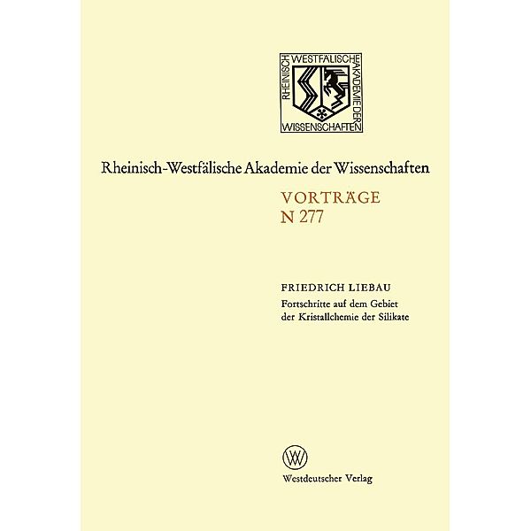 Natur-, Ingenieur- und Wirtschaftswissenschaften / Rheinisch-Westfälische Akademie der Wissenschaften Bd.277, Friedrich Liebau